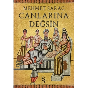 Canlarına Değsin