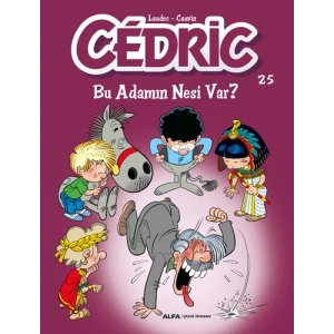 Cedric 25 - Bu Adamın Nesi Var?