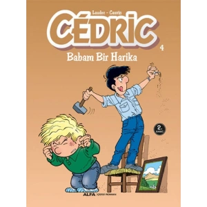 Cedric 4 - Babam Bir Harika
