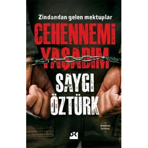 Cehennemi Yaşadım