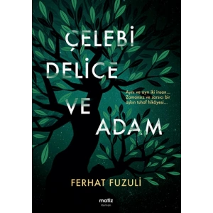 Çelebi Delice ve Adam