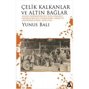 Çelik Kalkanlar ve Altın Bağlar