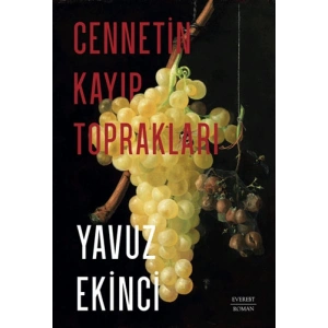 Cennetin Kayıp Toprakları / Yavuz Ekinci + Sanat Kitabı