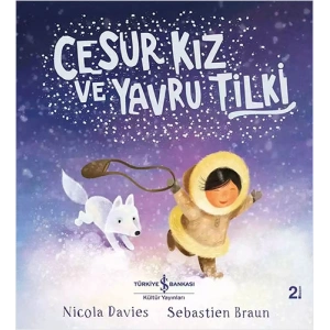 Cesur Kız ve Yavru Tilki