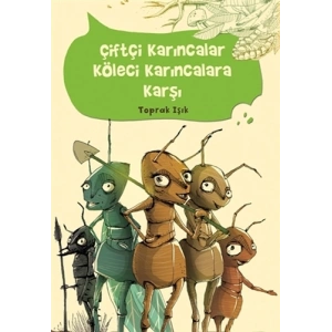 Çiftçi Karıncalar Köleci Karıncalara Karşı