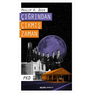 Çığrından Çıkmış Zaman