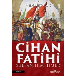 Cihan Fatihi Sultan 2. Mehmed