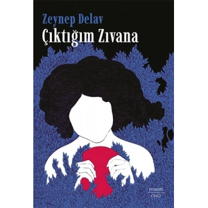 Çıktığım Zıvana