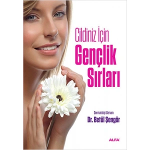 Cildiniz İçin Gençlik Sırları