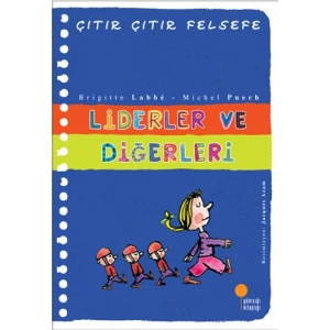 Çıtır Çıtır Felsefe 13 - Liderler ve Diğerleri