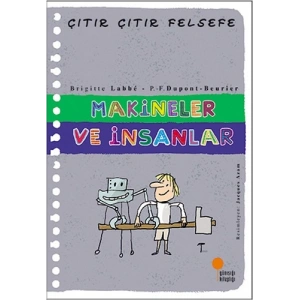 Çıtır Çıtır Felsefe 28 - Makineler ve İnsanlar