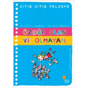 Çıtır Çıtır Felsefe 9 - Özgür Olan ve Olmayan