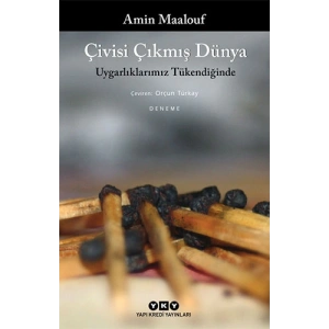 Çivisi Çıkmış Dünya
