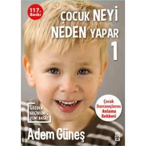 Çocuk Neyi Neden Yapar - 1