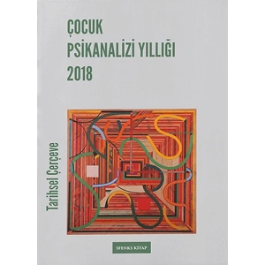 Çocuk Psikanalizi Yıllığı 2018