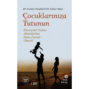 Çocuklarınıza Tutunun