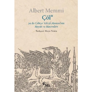 Çöl ya da Cübeyr Veli El-Mamminin Hayatı ve Maceraları