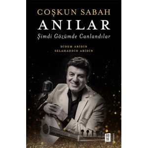 Coşkun Sabah - Anılar