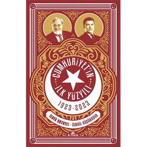 Cumhuriyetin İlk Yüzyılı