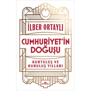 Cumhuriyet’in Doğuşu