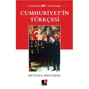 Cumhuriyet’in Türkçesi