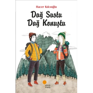 Dağ Sustu Dağ Konuştu