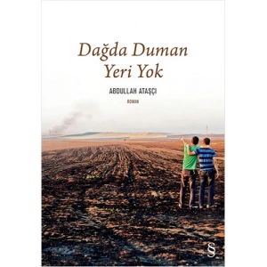 Dağda Duman Yeri Yok / Abdullah Ataşçı + Sanat Kitabı