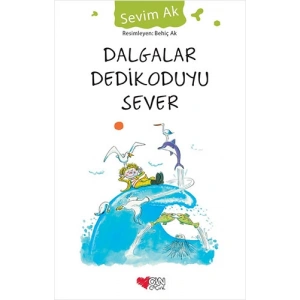 Dalgalar Dedikoduyu Sever
