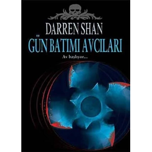 Darren Shan Efsanesi 9 - Gün Batımı Avcıları