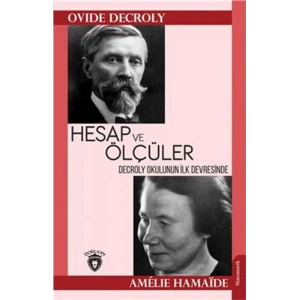 Decroly Okulunun İlk Devresinde Hesap ve Ölçüler