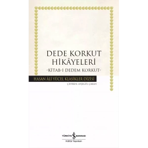 Dede Korkut Hikâyeleri - Kitab-ı Dedem Korkut