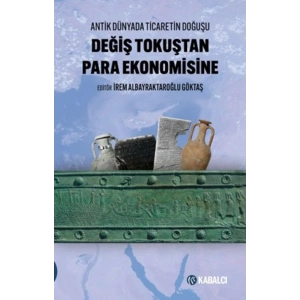 Değiş Tokuştan Para Ekonomisine