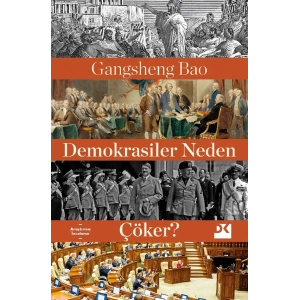 Demokrasiler Neden Çöker?