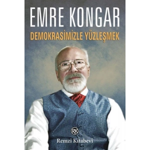 Demokrasimizle Yüzleşmek