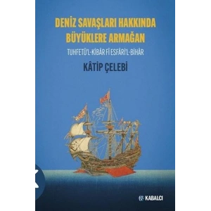 Deniz Savaşları Hakkında Büyüklere Armağan