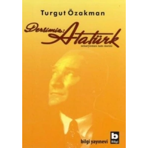Dersimiz : Atatürk