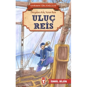 Deryalara Kılıç Vuran Reis Uluç Reis