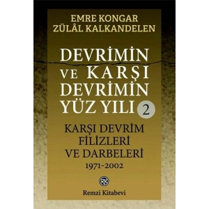 Devrimin ve Karşı Devrimin Yüz Yılı - 2