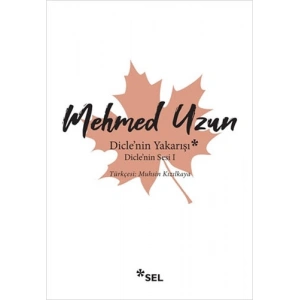 Diclenin Yakarışı - Diclenin Sesi 1