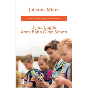 Dijital Çağda Anne Baba Olma Sanatı