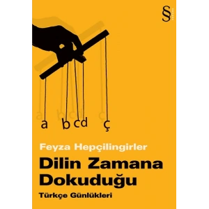 Dilin Zamana Dokuduğu