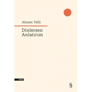 Dinlersen Anlatırım