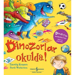 Dinozorlar Okulda!