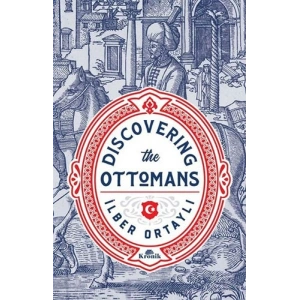 Discovering The Ottomans