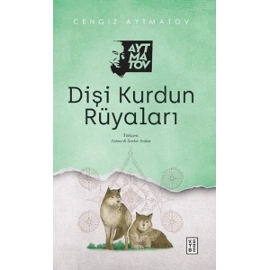 Dişi Kurdun Rüyaları