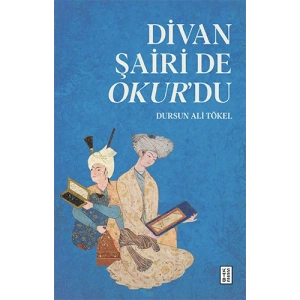 Divan Şairi de Okur’du