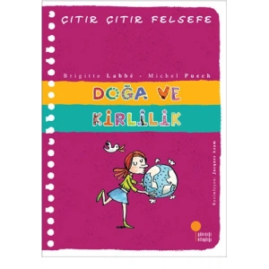 Doğa ve Kirlilik - Çıtır Çıtır Felsefe 10