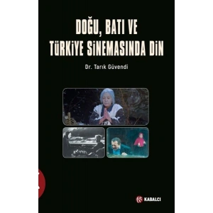 Doğu Batı ve Türk Sinemasında Din