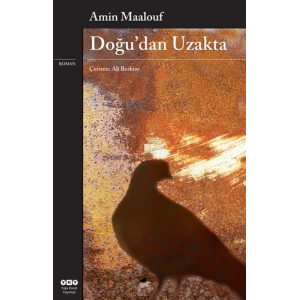 Doğu’dan Uzakta