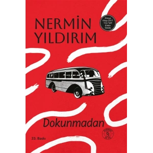 Dokunmadan (Ciltli)